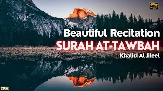 Beautiful Recitation | Surah At-Tawbah (1-15)