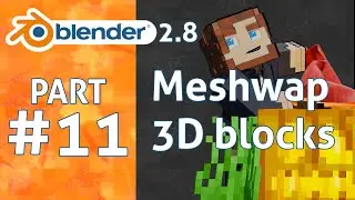 How to add 3D blocks in 1 minute (meshswap) | Blender 2.8 Minecraft Animation Tutorial #11