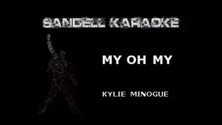 Kylie Minogue ft. Bebe Rexha ft. Tove Lo - My Oh My [Karaoke]