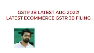 GSTR 3B FILING AUG 2022|E-COMMERCE GSTR 3B LATEST FILING|HOW TO FILE GSTR 3B MALAYALAM
