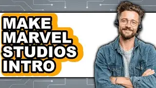 How to Make Marvel Studios Intro (UPDATED 2025)