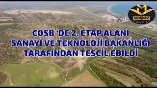 COSB ‘de 4 150 dönümlük 2  Etap alanı tescillendi