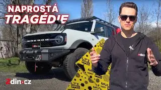 Ford Bronco - Hluk jak v tanku 🛻