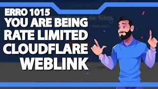COMO RESOLVER Erro 1015 You Are Being Rate Limited do Cloudflare na Weblink – rápido e fácil – 2022