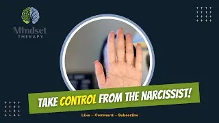 How To Keep The Narcissist From Controlling You | Take Control From The Narcissist