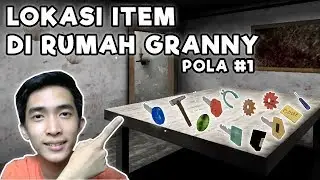 Lokasi item di Granny pola yang ke-1 | Granny Horror Game v1.4