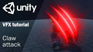 Game VFX tutorial: Creating claw attack effect in Unity