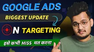 Google Ads Biggest Update  : JULY 2024 🤑🤑 || Google ads updated New Design / Audience targenting