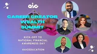 AIC Achieving Career Creator Wealth Summit 2022