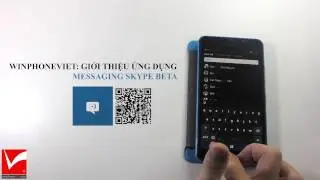 Giới thiệu ứng dụng Messaging Skype Beta trên Windows 10 Mobile