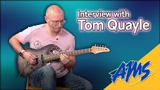 Tom Quayle Cheats at Guitar, and You Should Too | AMS Interview
