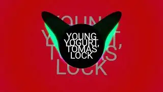 YOUNG YOGURT, TOMAS LOCK-Морген го фит