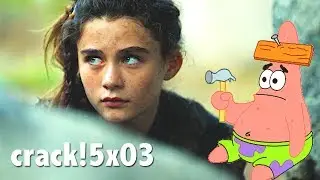 The 100 S5 CRACK! HUMOR (+5x03)