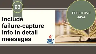 [Effective Java] [Item 63] Include failure-capture information in detail messages