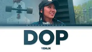 YENLIK - DOP | LYRICS | ТЕКСТ | СӨЗІ | COLOR CODED
