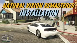 How To Install GTA 5 [ NATURAL VISION REMASTERED ] Graphics Mod