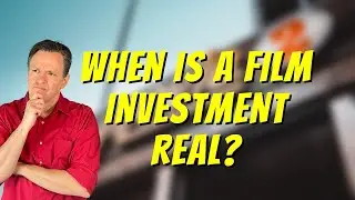 When is a Film Investment Real?