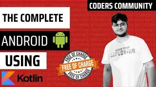 🛑 LAUNCHING ONE OF THE BEST ANDROID COURSES | CODERS COMMUNITY YT CHANNEL LAUNCH