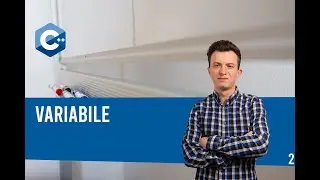 Tutorial C++ | Variabile