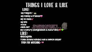 Things I love & like💕💗|Shumieoniigirii