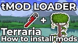 How to install Terraria MODS | tModLoader Installation Guide v0.10 2018