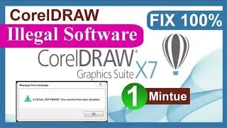 How to Solved ILLEGAL SOFTWARE Your product has been disabled Corel Draw problem fix 100% working !