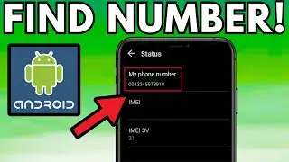 How to Find Your Phone Number on Android