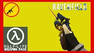Ravenfield: Half-Life weapons pack showcase
