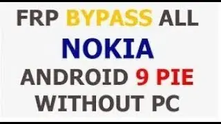 NOKIA 6 Android 9.0 (Pie) Bypass FRP Lock Google Account Talkback not working WITHOUT PC