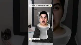 Skibidi Tuvalet Oldum 😱 