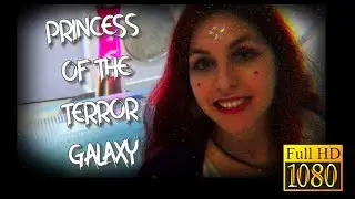 Princess of the Terror Galaxy (HD)