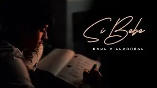 Saul Villarreal - Si Bebe (Official Visualizer)