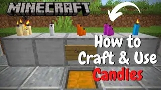 How to Craft/Use Candles in Minecraft (1.17+)