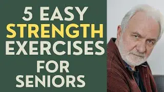 Seniors: Best Stength Exercises