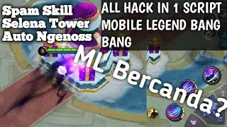 All Hack Mobile Legend In 1 Script - Script Game Guardian