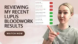 My Bloodwork Results: Lupus & Hemolytic Anemia