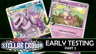 Stellar Crown Early Testing, Part 2: Origin Forme Palkia VSTAR vs. Slowking