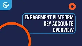 Meridian Engagement Platform Key Accounts Walkthrough