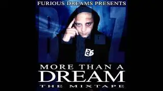 B-E-Z 'MORE THAN A DREAM' THE MIXTAPE COMING SOON