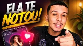 UMA MULHER CURTIU SEU STORY? FAÇA ISSO E PEGUE ELA!!