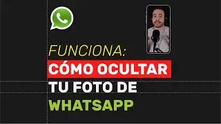Funciona: Cómo ocultar la foto de Whatsapp
