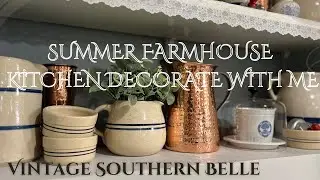 Farmhouse Kitchen Decorate with Me/ Summer Kitchen Decor/ Decorating your Kitchen