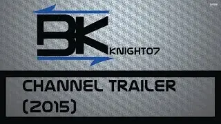 Channel Trailer (2015)
