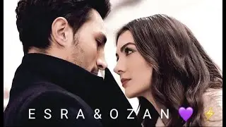 Эсра&Озан//Ozan ve Esra-Сберегу🧡⚡