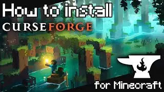 How to Install CurseForge Into Minecraft (2022)