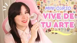 MINI CURSO GRATIS para VIVIR DE TU ARTE 👩‍🎨💸 | ¡Empieza tu emprendimiento! (Guía completa)