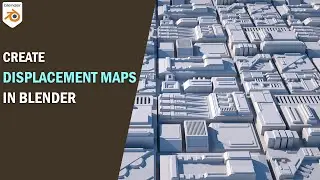 How to Create Displacement maps in Blender