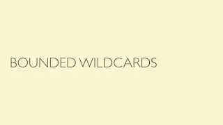 04Bounded Wildcards