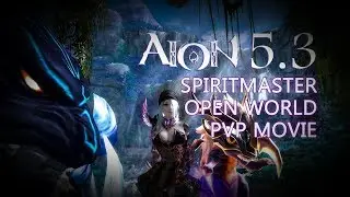 Aion 5.3 Spiritmaster 75 open world pvp movie. Ruoff, Gardarika