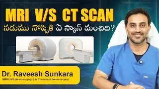 MRI vs. CT Scan for Spine Problems: A Spine Surgeon's Complete Guide| Dr. Raveesh|Best Neurosurgeon